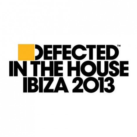 Various Artists – Defected In The House Ibiza 2013 [ITH52D3]