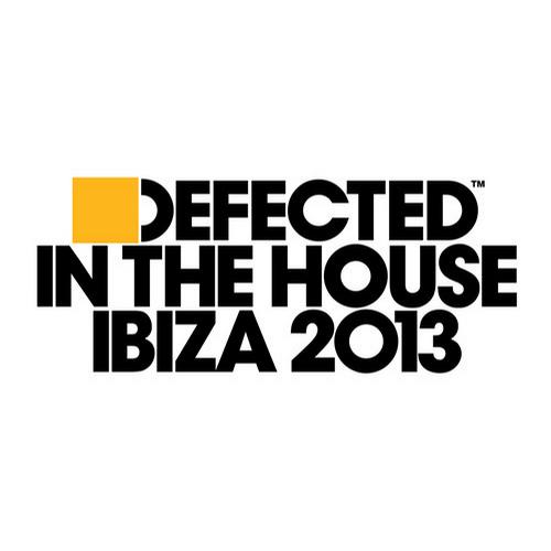 image cover: Various Artists - Defected In The House Ibiza 2013 [ITH52D3]