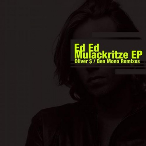 Ed Ed - Mulackritze EP