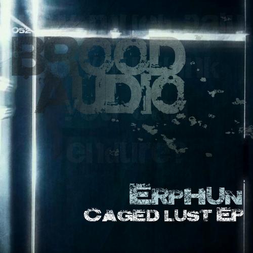 image cover: Erphun - Caged Lust EP [BA052]
