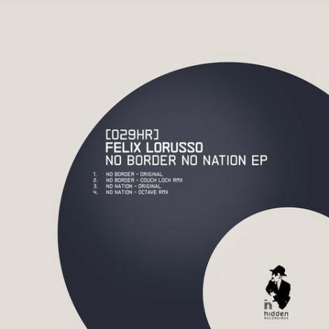 image cover: Felix Lorusso - No Border No Nation EP [029HR]
