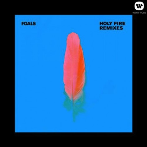 Foals Holy Fire Foals - Holy Fire Remixes [825646427796]