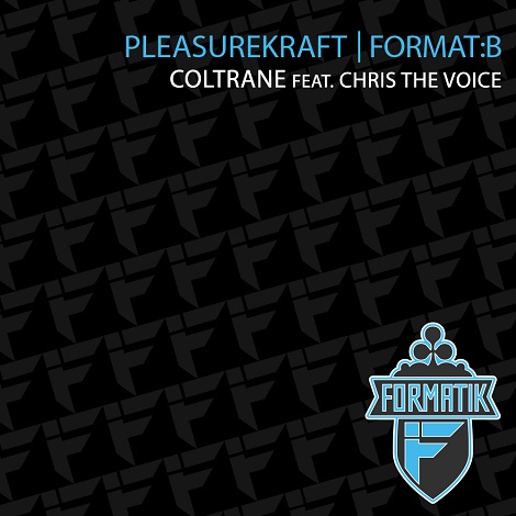 Formatb Pleasurekraft Coltrane Formatb & Pleasurekraft - Coltrane / Sexus [FMK012]