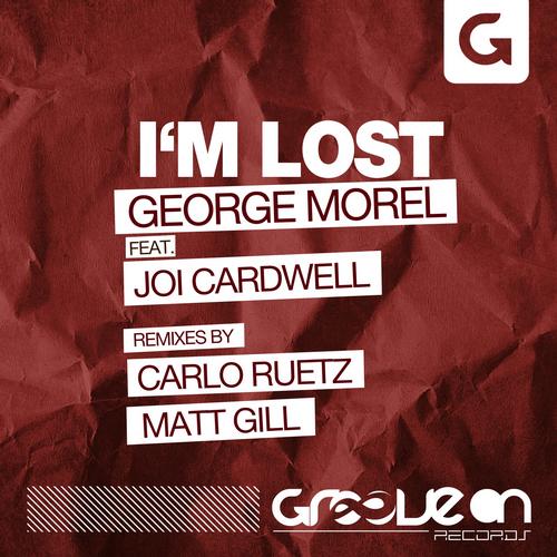 image cover: George Morel - I'm Lost The Remixes [G0133]