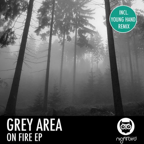 image cover: Grey Area - On Fire EP [NB045]