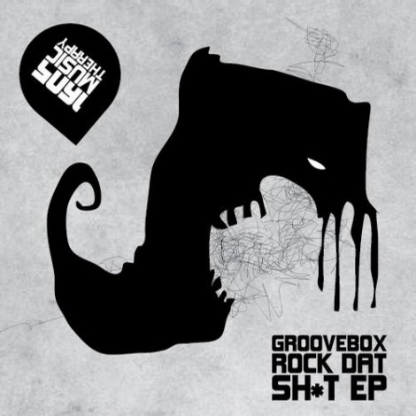 Groovebox - Rock Dat Sht
