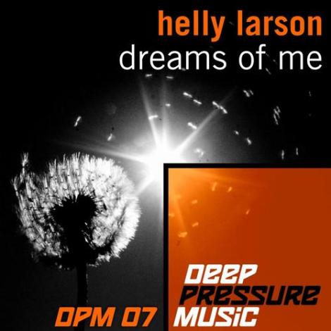 image cover: Helly Larson - Dreams Of Me [DPM07]