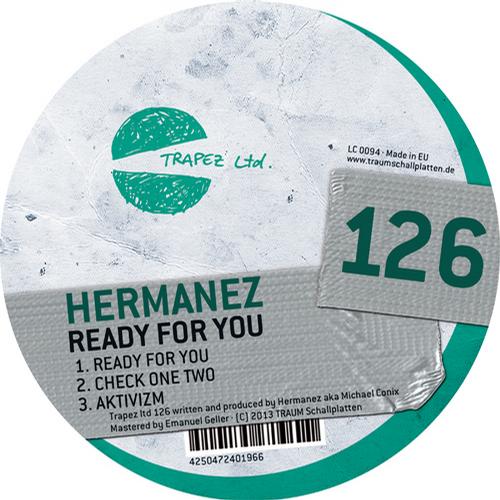 image cover: Hermanez - Ready For You EP [TRAPEZLTD126]
