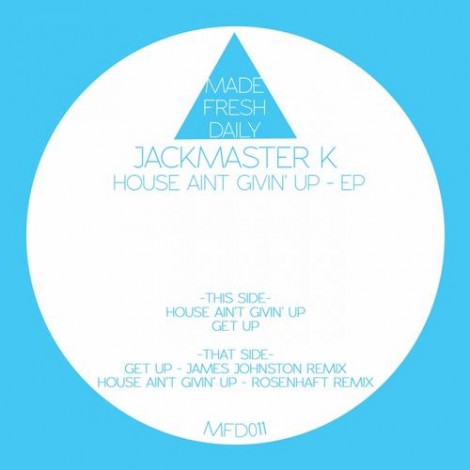 Jackmaster K - House Aint Givin' Up