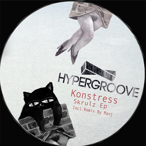 image cover: Konstress - Skrulz EP [HYPGRV006]