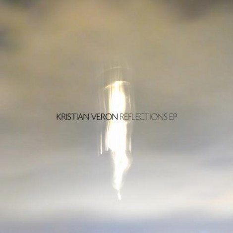 Kristian Veron - Reflections EP