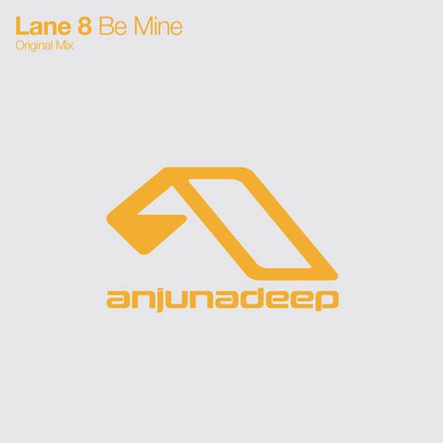 image cover: Lane 8 - Be Mine [ANJDEE164D]