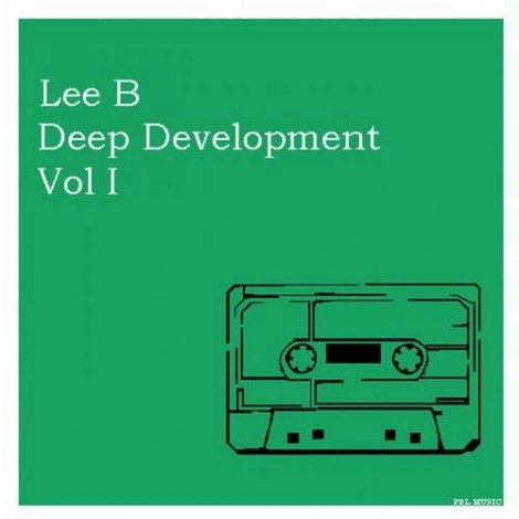 Lee B - Deep Development Vol 1