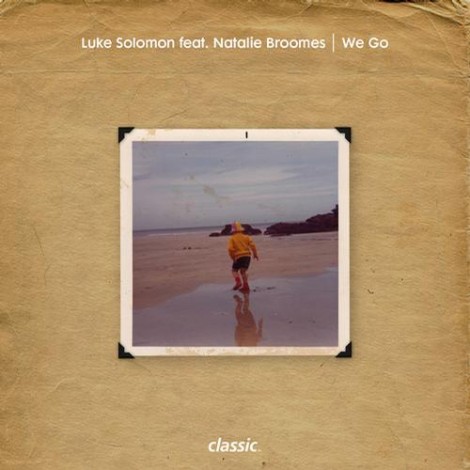 Luke Solomon & Natalie Broomes - We Go