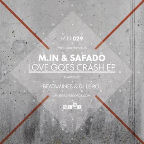 M.in Safado - Love Goes Crash
