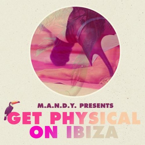 MANDY Presents Get Physical On Ibiza