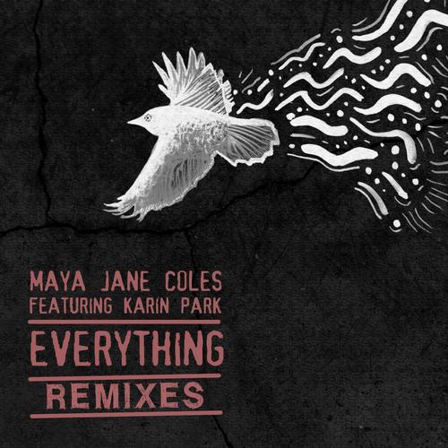 image cover: Maya Jane Coles - Everything (Remixes) feat. Karin Park [IAMME003D]