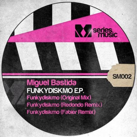 Miguel Bastida - Funkydiskmo EP