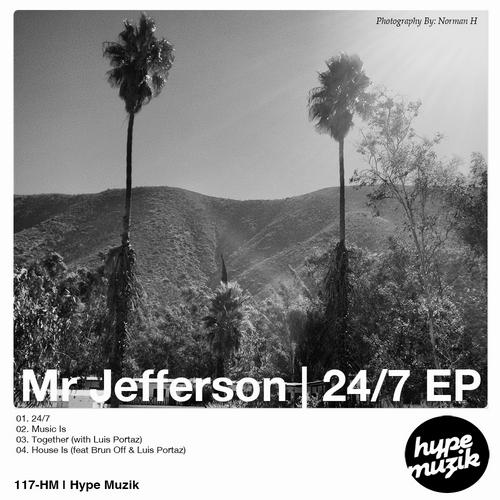 image cover: Mr Jefferson - 24-7 EP [117HM]