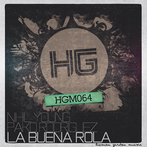 image cover: Nihil Young & Pako Rodriguez - La Buena Rola [HGM064]