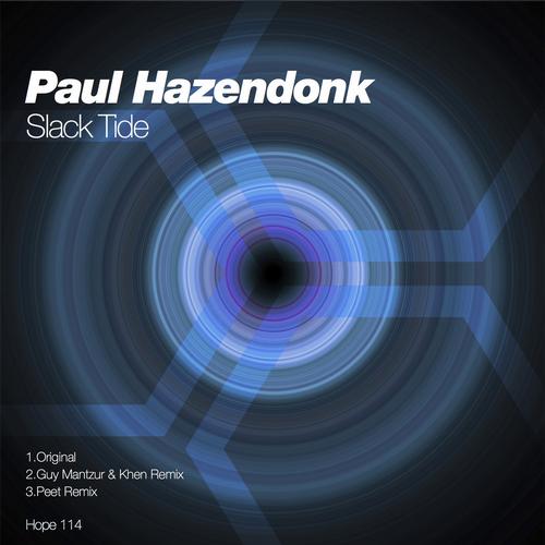 image cover: Paul Hazendonk - Slack Tide [HOPE114]