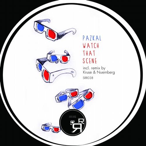 image cover: Pazkal - Watch That Scene (Kruse & Nuernberg Remix) [SRR038]