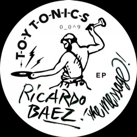 Ricardo Baez - The Message EP