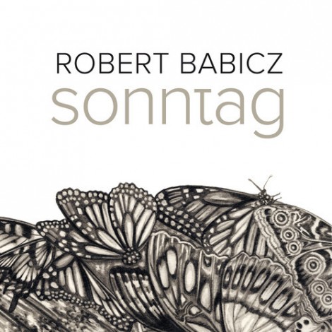 Robert Babicz - Sonntag [