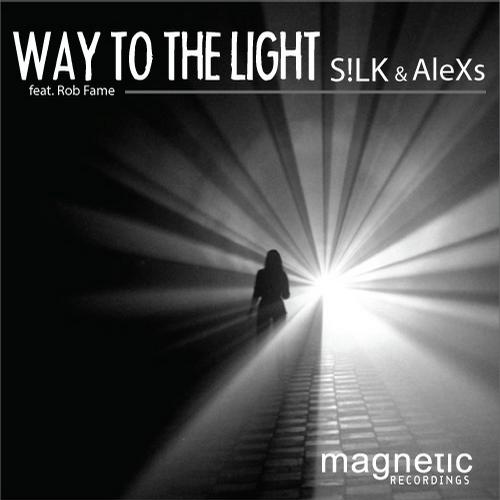image cover: S!LK Alexs Rob Fame - Way To The Light [MAGD043]