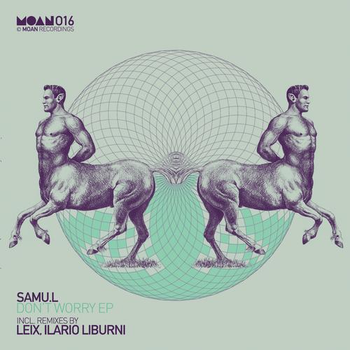 image cover: Samu.l - Don't Worry EP [MOAN016]