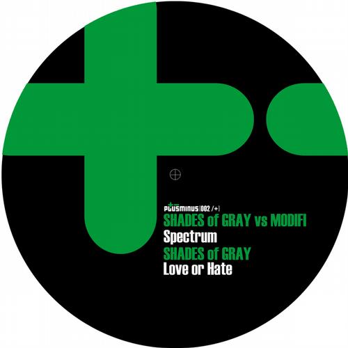 image cover: Shades Of Gray - Spectrum - Love Or Hate [PLS002]