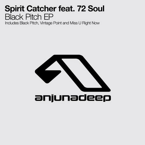 image cover: Spirit Catcher feat. 72 Soul - Black Pitch EP [ANJDEE168D]