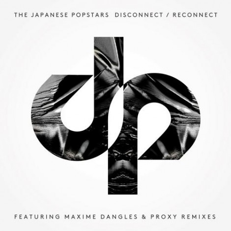 The Japanese Popstars - Disconnect-Reconnect