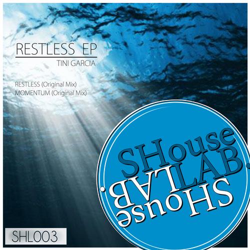 image cover: Tini Garcia - Restless EP [SHL003]