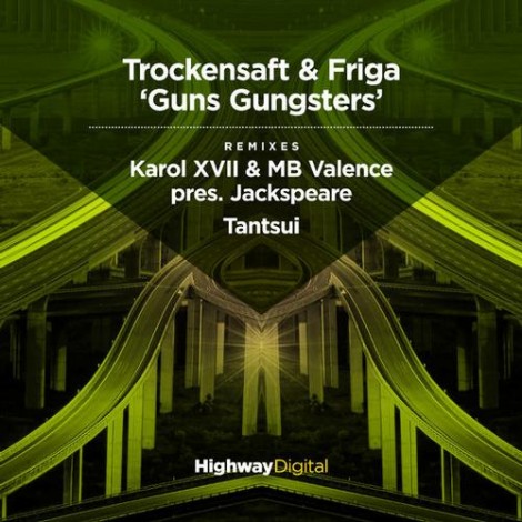 Trockensaft Friga - Guns Gungsters
