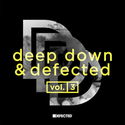 image cover: VA - Deep Down Defected Vol. 3 [DEDODE03D3]