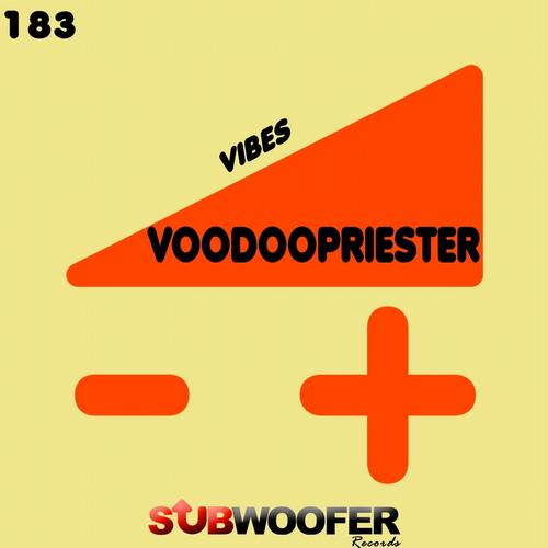image cover: Voodoopriester - Vibes [SUB183]