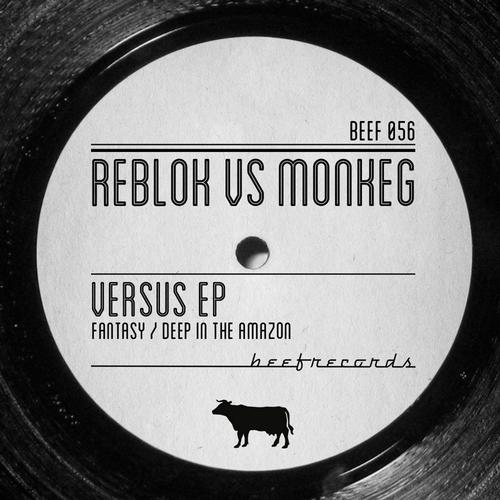 image cover: Reblok, MonkEG – Versus EP (Reblok vs. MonkEg) [BEEF056]