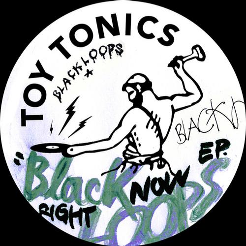 toy Black Loops - Right Now EP [TOYT011]
