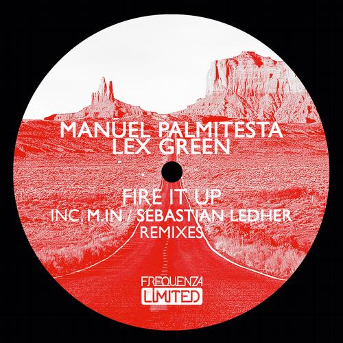 image cover: Manuel Palmitesta - Fire It Up EP [FREQLTDDIG06)]