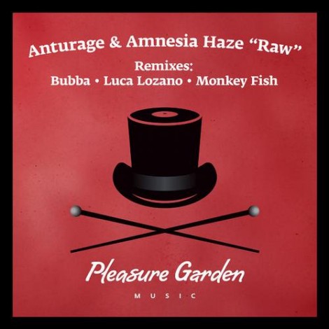 000-Anturage & Amnesia Haze-Raw- [GARDEN004]