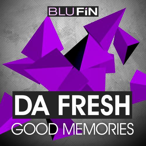 image cover: Da Fresh - Good Memories [BFDIG047]