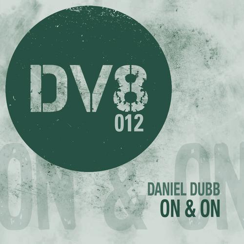 image cover: Daniel Dubb - On & On [DV8012]