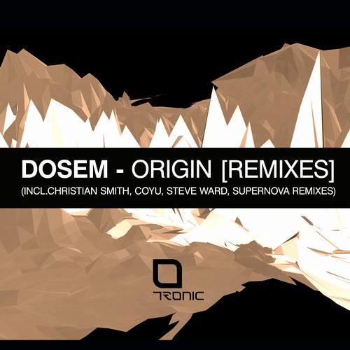 image cover: Dosem - Origin (Remixes) [TR115]