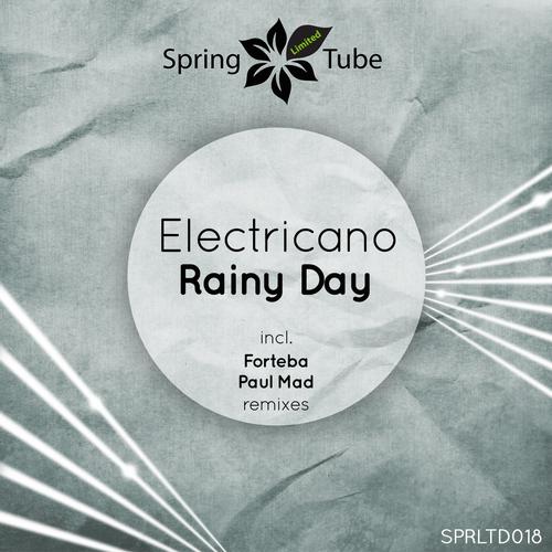 image cover: Electricano - Rainy Day [SPRLTD018]