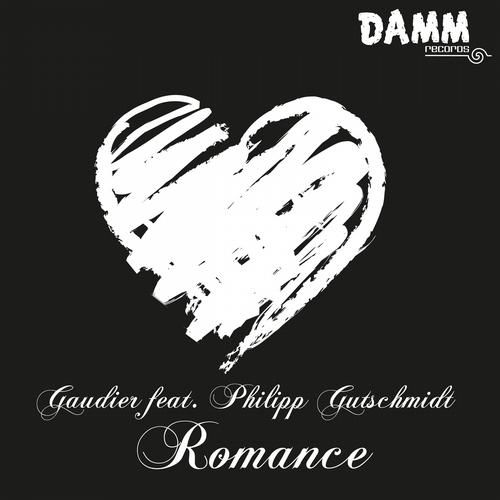 image cover: Gaudier, Philipp Gutschmidt - Romance [DAMM027]