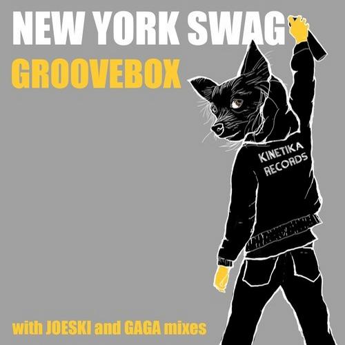 image cover: Groovebox - New York Swag [KINETIKA41]