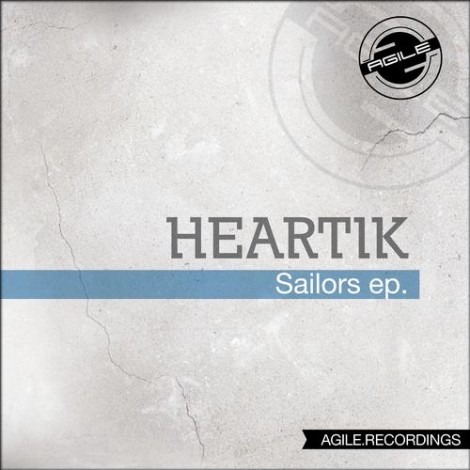 000-Heartik-Sailors EP- [AGILE023]