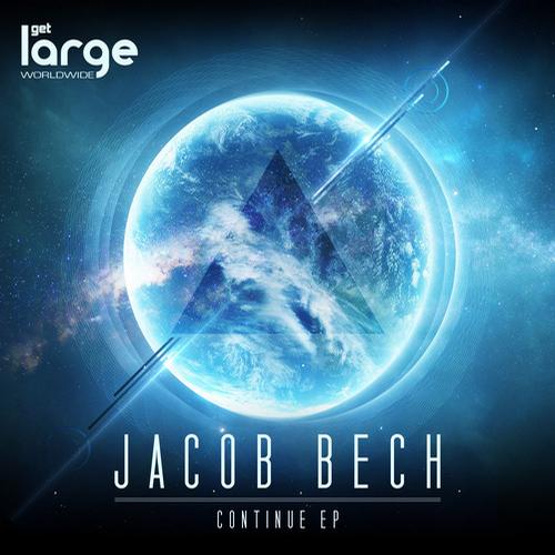image cover: Jacob Bech - Continue EP [LAR172]