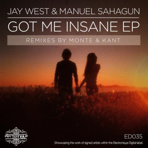 000-Jay West Manuel Sahagun-Got Me Insane EP- [ED035]